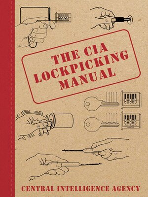 cover image of The CIA Lockpicking Manual